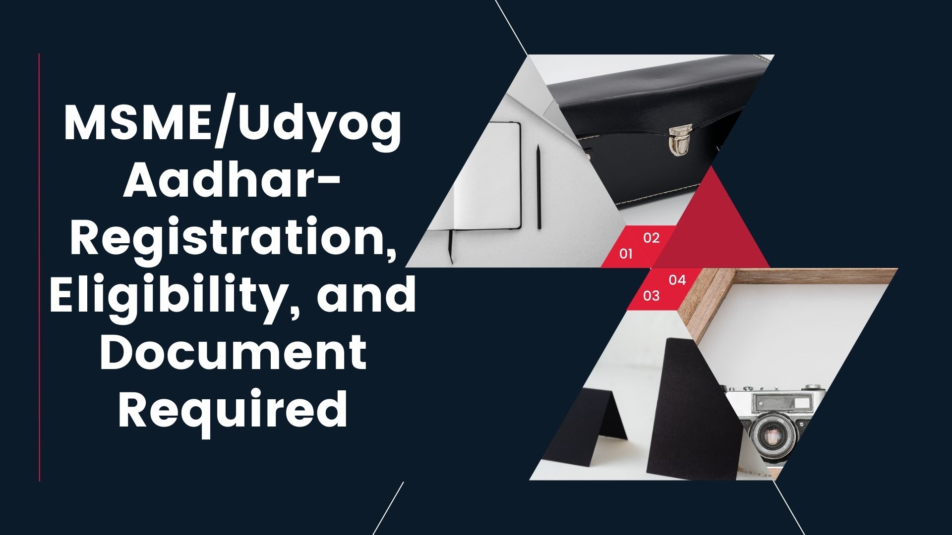 MSME/Udyog Aadhar-Registration, Eligibility, and Document Required
