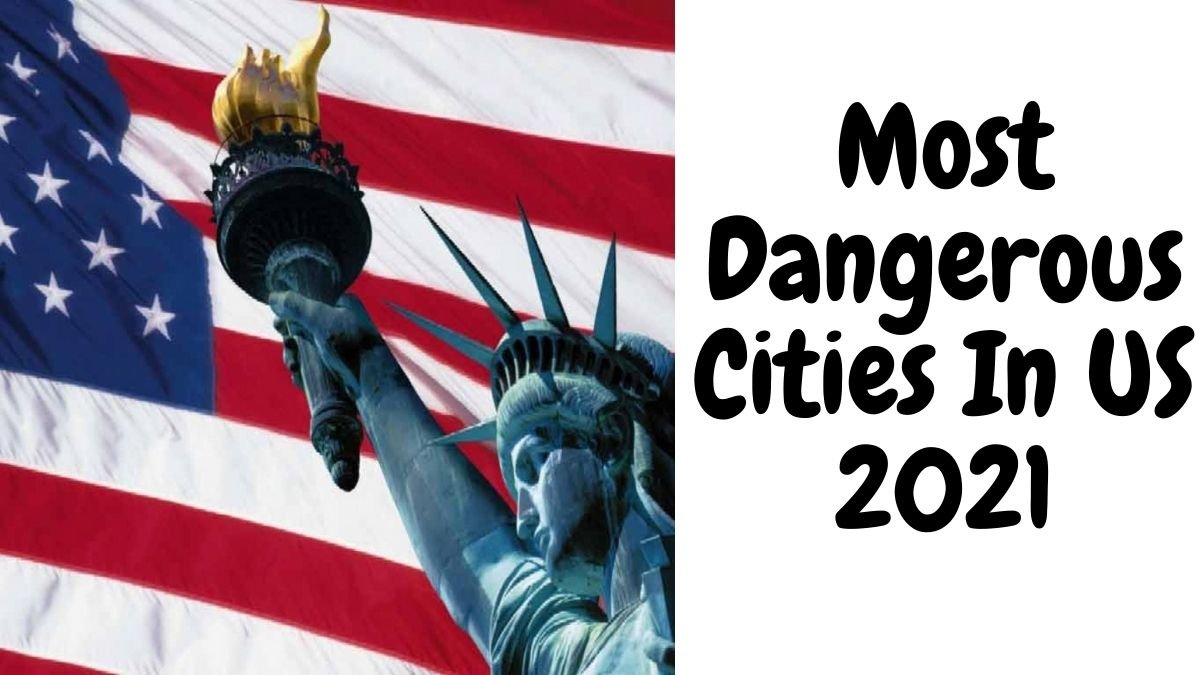 Dangerous Cities in the US